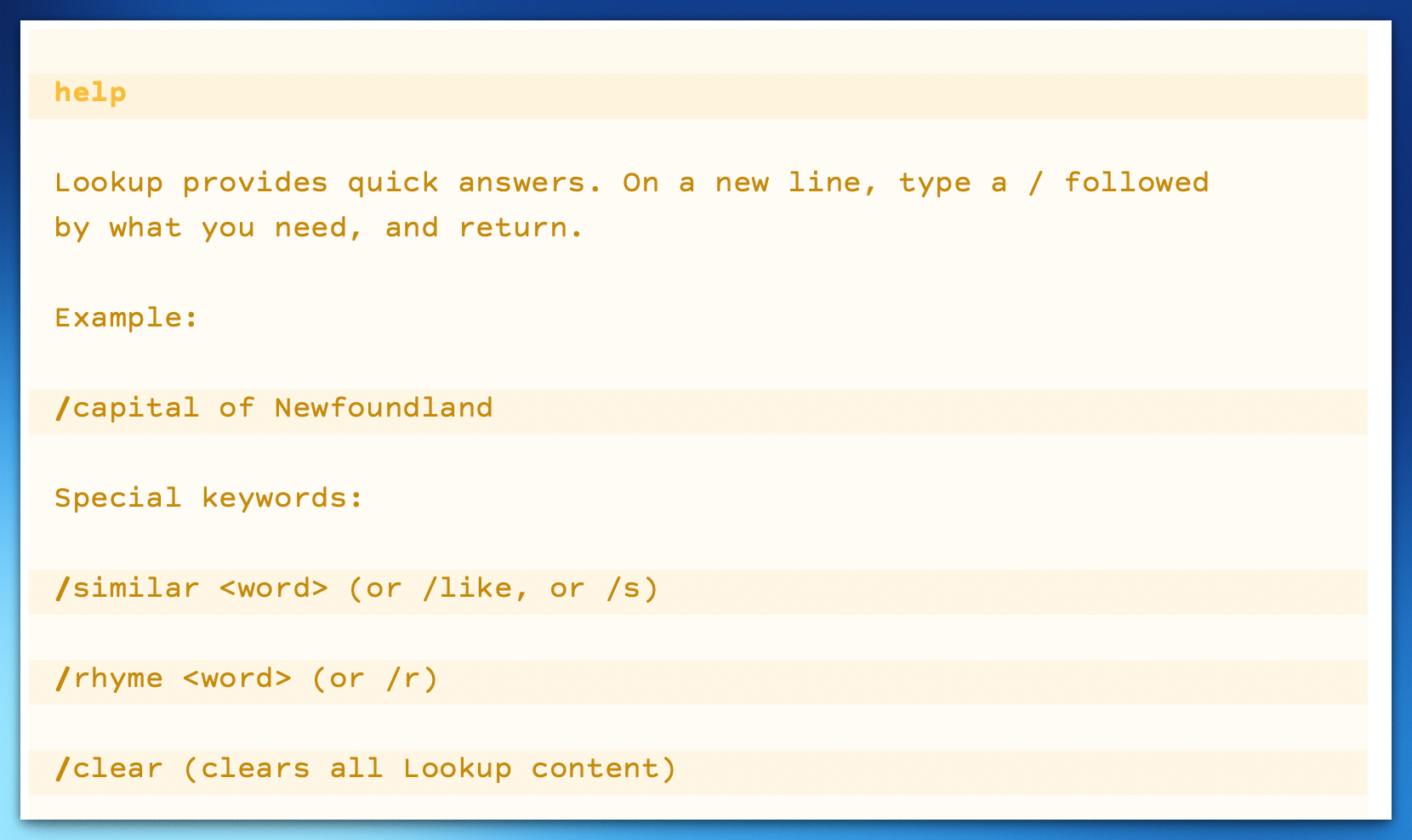 screenshot. Help response reads, "Lookup provides quick answers. On a new line, type a slash followed by what you need and return."