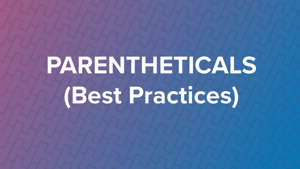 Screenwriting Parentheticals: Rules & Best Practices