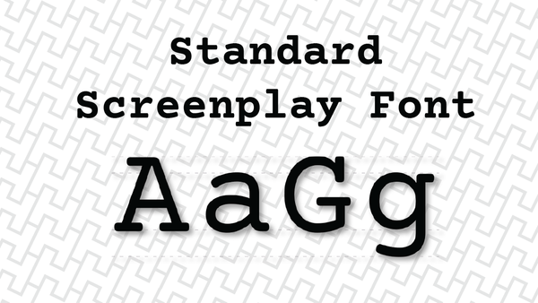 Screenplay Font Guide: What to Use & Why It Matters